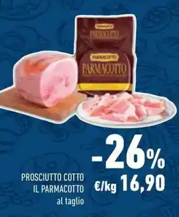 Conad Superstore Prosciutto cotto IL PARMACOTTO offerta