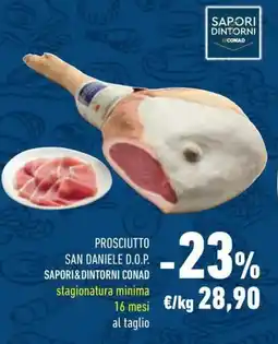 Conad Superstore Prosciutto san daniele d.o.p. SAPORI&DINTORNI CONAD offerta