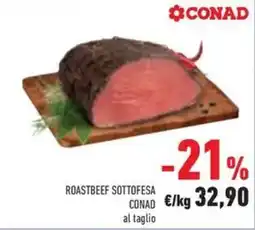 Conad Superstore Roastbeef sottofesa CONAD offerta