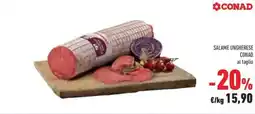 Conad Superstore Salame ungherese CONAD offerta