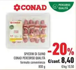 Conad Superstore Spiedini di suino CONAD PERCORSO QUALITÀ offerta