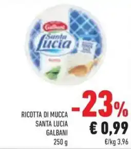 Conad Superstore Ricotta di mucca santa lucia GALBANI offerta