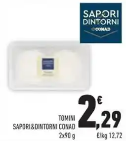 Conad Superstore Tomini SAPORI&DINTORNI CONAD offerta