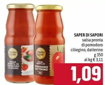 Famila Saper Di Sapori Salsa Pronta di Pomodoro Ciliegino, Datterino 350g offerta