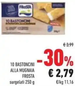 Conad Superstore 10 bastoncini alla mugnaia FROSTA offerta