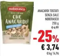 Conad Superstore Anacardi tostati senza sale NOBERASCO offerta