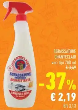 Conad Superstore Sgrassatore CHANTECLAIR offerta
