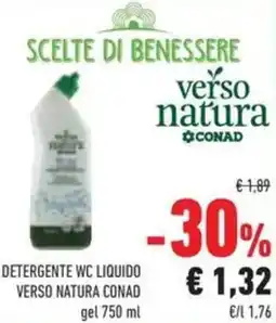 Conad Superstore Detergente wc liquido VERSO NATURA CONAD offerta