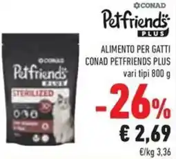 Conad Superstore Alimento per gatti CONAD PETFRIENDS PLUS offerta