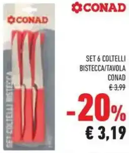 Conad Superstore Set 6 coltelli bistecca/tavola CONAD offerta