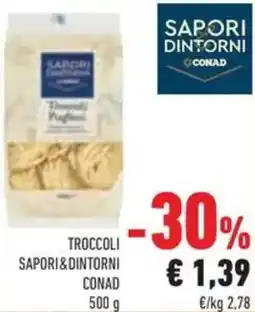 Conad Superstore Troccoli SAPORI&DINTORNI CONAD offerta