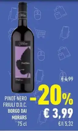 Conad Superstore Pinot nero friuli d.o.c. borgo dai morars offerta
