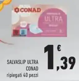 Conad Superstore Salvaslip ultra CONAD offerta