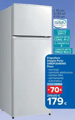 Carrefour Frigorifero Doppia Porta DMDP204EWE Daya offerta