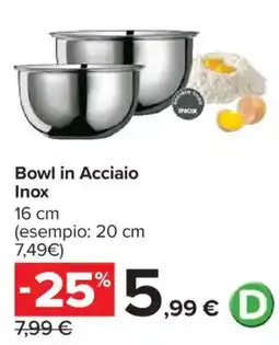 Carrefour Bowl in Acciaio Inox offerta