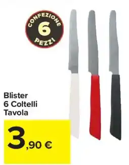 Carrefour Blister 6 Coltelli Tavola offerta