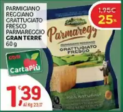 Crai Parmiciano reggiano grattugiato fresco parmareggio GRAN TERRE offerta