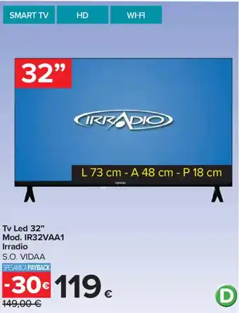 Carrefour Tv Led 32" Mod. IR32VAA1 Irradio offerta