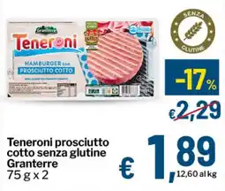 Qui Discount Teneroni prosciutto cotto senza glutine Granterre offerta