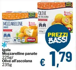 Qui Discount Igela Mozzarelline panate/ Olive all'ascolana offerta