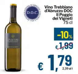 Qui Discount Vino Trebbiano d'Abruzzo DOC Il Poggio dei Vigneti offerta