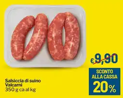 Qui Discount Salsiccia di suino Valcarni offerta