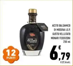 Conad ACETO BALSAMICO DI MODENA I.G.P. GUSTO VELLUTATO MONARI FEDERZONI offerta