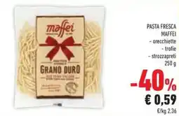 Conad Superstore Pasta fresca MAFFEI offerta