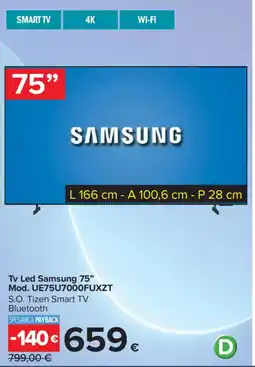 Carrefour Tv Led Samsung 75" Mod. UE75U7000FUXZT offerta