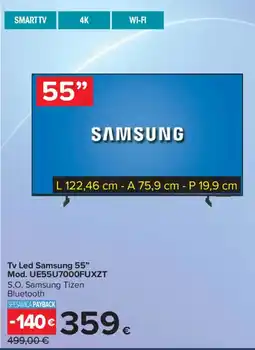 Carrefour Tv Led Samsung 55" Mod. UE55U7000FUXZT offerta