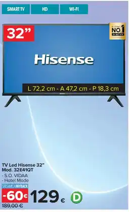 Carrefour TV Led Hisense 32" Mod. 32E41QT offerta