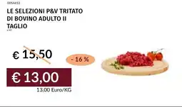 Prezzemolo e Vitale Le selezioni p&v tritato di bovino adulto II Taglio offerta