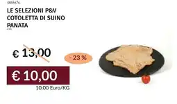 Prezzemolo e Vitale Le selezioni p&v cotoletta di suino panata offerta