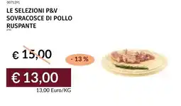 Prezzemolo e Vitale Le selezioni p&v sovracosce di pollo ruspante offerta