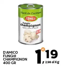 Extra Supermercati D'amico funghi champignon offerta