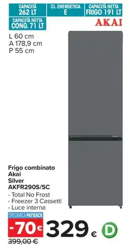 Carrefour Frigo combinato Akai Silver AKFR290S/SC offerta