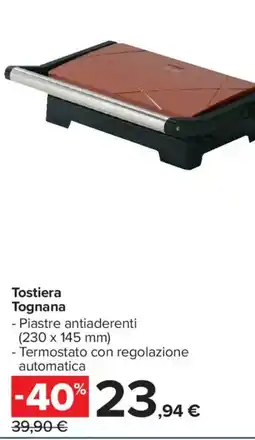 Carrefour Tostiera Tognana offerta