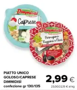 Oasi Piatto unico goloso/caprese DIMMIDISÌ offerta