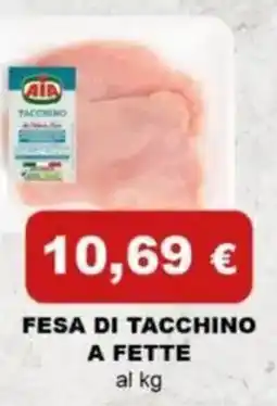 Oasi Aia fesa di tacchino a fette offerta
