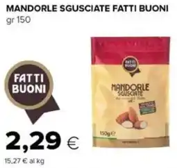 Oasi Mandorle sgusciate FATTI BUONI offerta