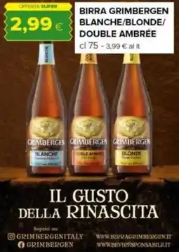 Oasi Birra grimbergen blanche/blonde/ double ambrée offerta