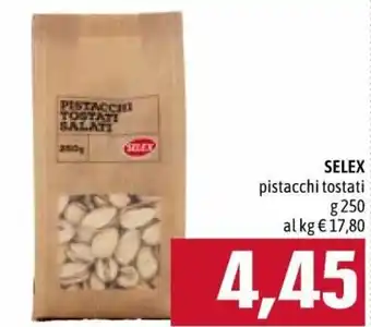 Famila Selex Pistacchi Tostati 250g offerta