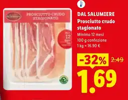 Lidl DAL SALUMIERE Prosciutto crudo stagionato offerta