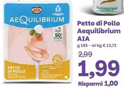 Prix Quality Petto di Pollo Aequilibrium AIA offerta