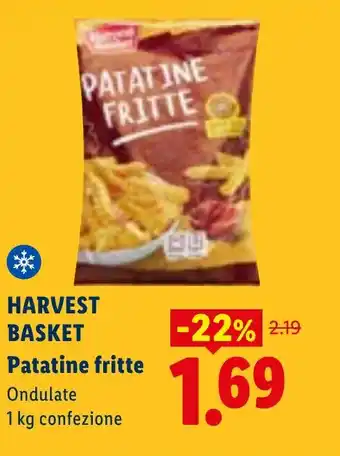 Lidl HARVEST BASKET Patatine fritte offerta