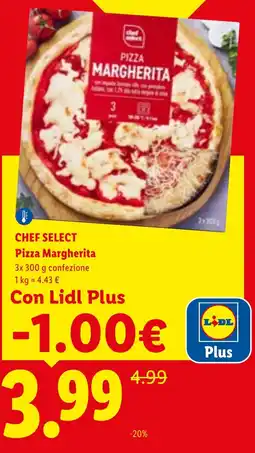 Lidl CHEF SELECT Pizza Margherita offerta