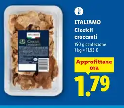 Lidl ITALIAMO Ciccioli croccanti offerta