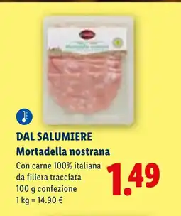 Lidl DAL SALUMIERE Mortadella nostrana offerta