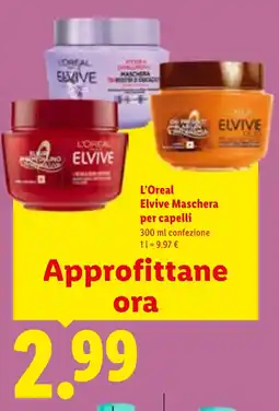 Lidl L'Oreal Elvive Maschera per capelli offerta