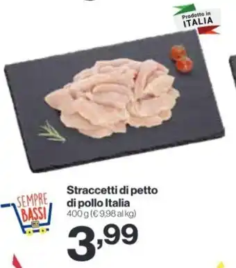 In'S Mercato Straccetti di petto di pollo Italia offerta